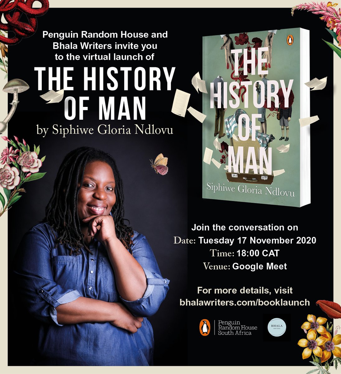 BhalaWriters's tweet photo. We are delighted to partner with @PenguinBooksSA for our first virtual book launch! Join us in a conversation with 2019 Barry Ronge Prize winner Siphiwe Ndlovu about her new novel #TheHistoryofMan on 17 Nov. #savethedate #writethefuture More info at https://t.co/uF3eTwNlN0 https://t.co/ib0wx8NwJL