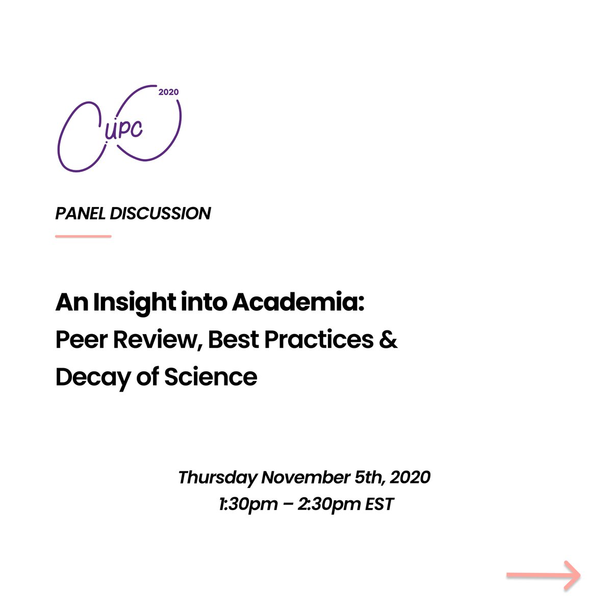 CUPC2020's tweet photo. Introducing our first panel; An Insight into Academia: Peer Review, Best Practices &amp; Decay of Science. 

This panel will focus on a critical look at science in the 21st century. Visit our website for more information on each panelist and be sure to attend later today! https://t.co/rMGtbMTXFS