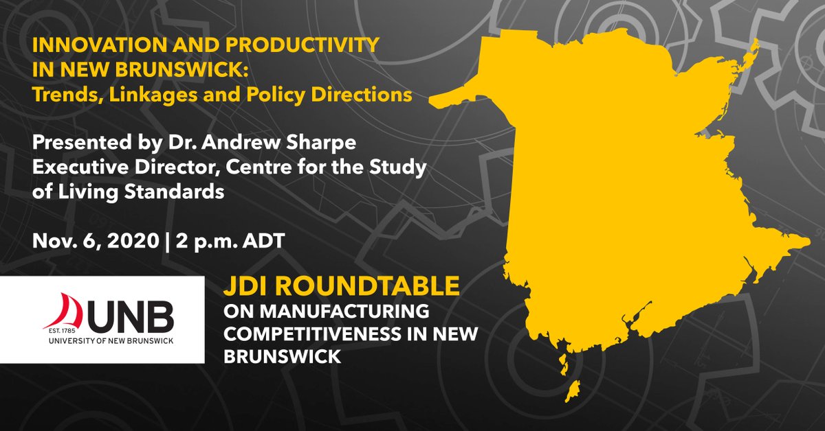JDIRoundtable's tweet image. Last chance to register for Part 2 of the 2020 Roundtable Forum webinar series. Join us on Nov. 6 at 2 p.m. AST via zoom to hear Dr. Andrew Sharpe discuss the current state of innovation and productivity in New Brunswick. More: loom.ly/qV9WLYI