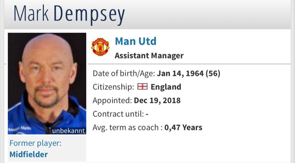 2. Mark DempseyOle's Assistant at Cardiff in 2014 then at Molde in 2017. Under their partnership, Cardiff were relegated in 13/14. Later went on to manage Tin-pot Norwegian clubs — IK Start & Kongsvinger — before joining Ole at United in December 2018.Jackpot.