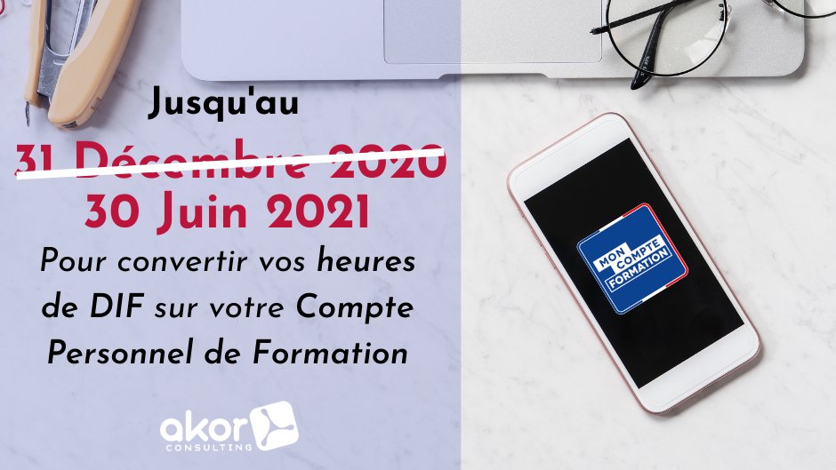 AkorConsulting's tweet photo. Il vous reste jusqu’au 30 Juin 2021, pour convertir vos heures de DIF en euros CPF, au-delà de ce délai, vos heures de DIF seront perdues. Les étapes à suivre sont sur : https://t.co/ASGZ3udXMF https://t.co/GqqCLBf6Nr
