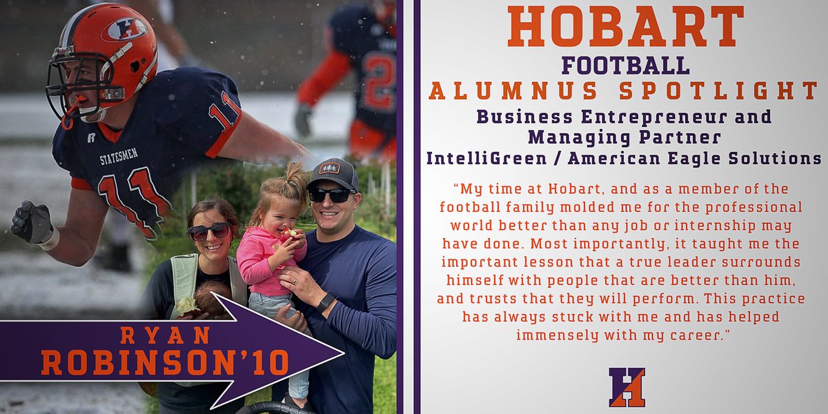 Hobart Football Alumni Series
Ryan Robinson ‘10
OLB
Johnson City HS, NY
Major: Environmental Studies
Minor: Anthropology
Captain
2X All Liberty League
National Football Foundation’s Hampshire Honor Society
3X Liberty League All-Academic
#TheHobartWay