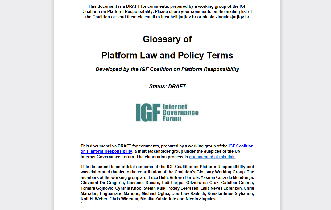 1lucabelli's tweet photo. Today we are going to present the DRAFT Glossary of #Platform Law &amp; Policy Terms 👇 
Session on #PlatformRegulations here https://t.co/Hp5dNZ1bvA
Glossary here https://t.co/sKn1uWcTq1
We are seeking comments, so please help spreading amongst #IGF2020 participants and beyond ... https://t.co/Mksfqc1qUl