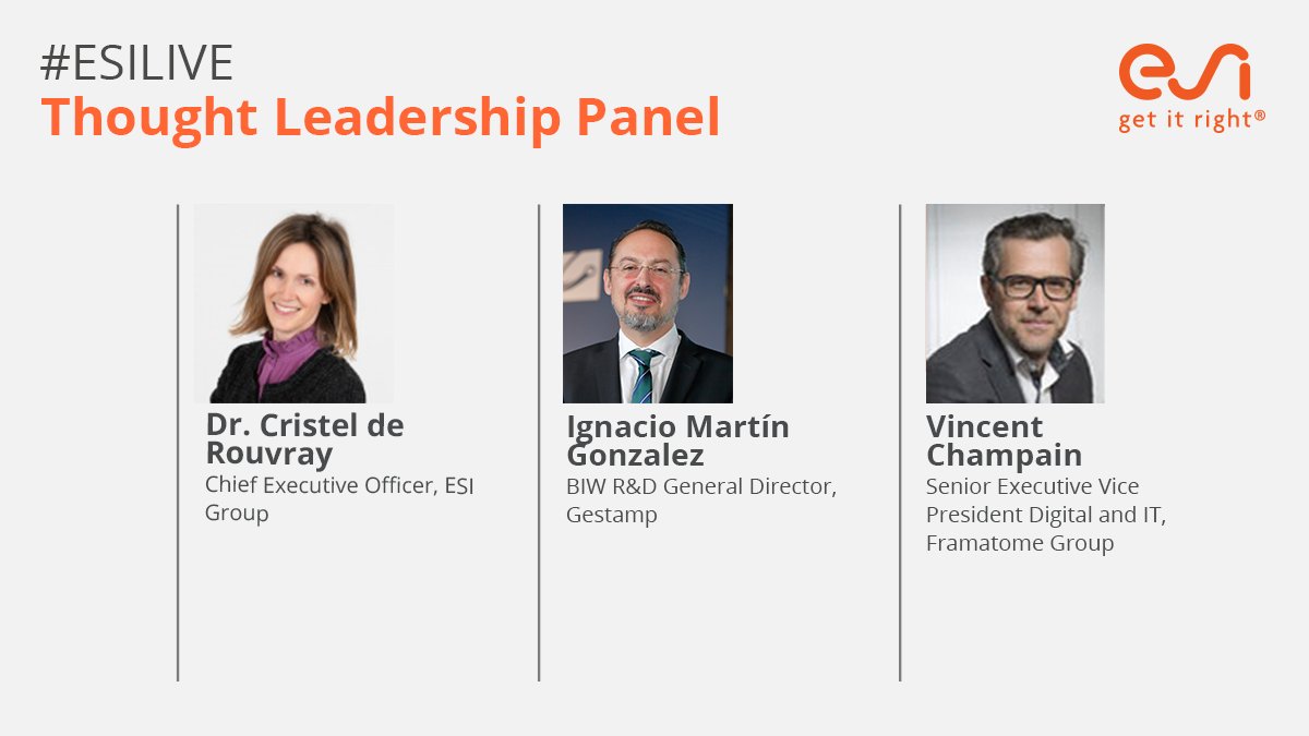 ESIgroup's tweet photo. Welcome to the Thought Leadership Panel at #ESILIVE featuring guests: Ignacio Martin from @gestamp, Vincent Champain from @Framatome_,and hosted by our CEO Cristel de Rouvray!

ESI LIVE – Nov. 5, 2020 | https://t.co/96YVgliyqx

#digitaltransformation #simulation https://t.co/8O2hhRUnbh