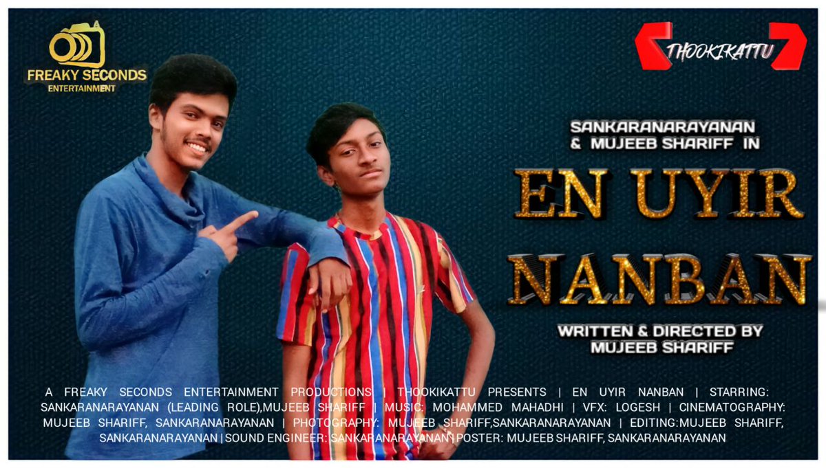 ThookiKattu's tweet photo. #ENUYIRNANBAN
@a_freaky_seconds_entertainment FIRST PRODUCTION "SHORT FILM" 
TITLE REVEALED AND POSTER REALEASED BY @official_thookikattu 
POSTER &amp; TITLE
REVEALED BY
@official_thookikattu
PRESENTED BY
@official_thookikattu
POWERED BY
SN FASHION WEARS https://t.co/elzGCZcdJ3