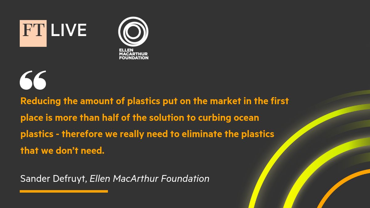 ftlive's tweet photo. #FTPlastics - @SanderDefruyt @circulareconomy https://t.co/vIbOe4knVM