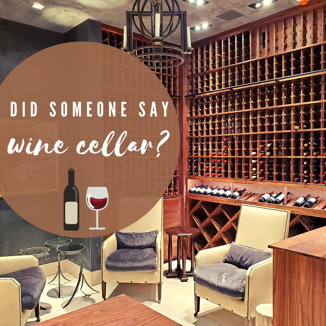 Did someone say wine? Yes. In fact, we can build you a wine cellar.