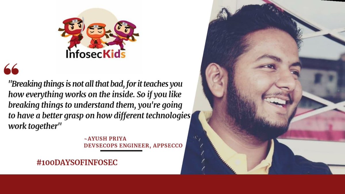 infoseckids's tweet photo. Security Expert Ayush Priya joining us in the #100DaysofInfoSec . And as righteously meant you learn about the inside story if only you know how to work on the broken bits and pieces. So breaking things is not at all bad you see. #100DaysofInfoSec
#creatorforchange #infoseckids https://t.co/kVuJvElD5s