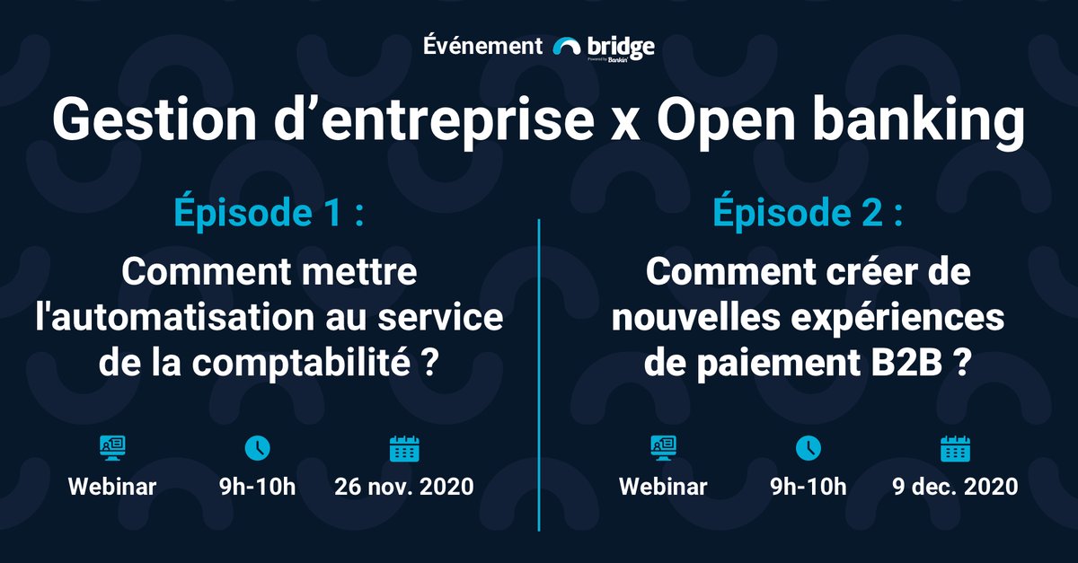 <a href="/bridge_api_/">Bridge</a> vous invite les 26/11 et 9/12 prochains à notre série de #webinars sur la #gestion d'entreprise et l'#openbanking. Nos invités : <a href="/getFreebe/">Freebe</a> <a href="/SageFrance/">Sage France</a> <a href="/georges_tech/">Georges.tech</a> <a href="/getqonto/">Qonto</a> @PennylaneCompta PW Consultants. Inscrivez-vous dès maintenant ➡️ bit.ly/3extEZw