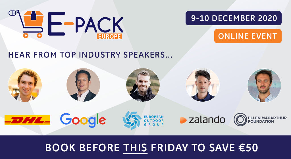 ecommercepack's tweet photo. Book before tomorrow midnight to save €50 on your E-PACK Europe online conference ticket and secure your place among the leading experts in #ecommercepacking Tickets just €349! Book here https://t.co/BMvu3H7Uwd
#packaging #ecommerce #packagingevents https://t.co/uWvv5wHlen