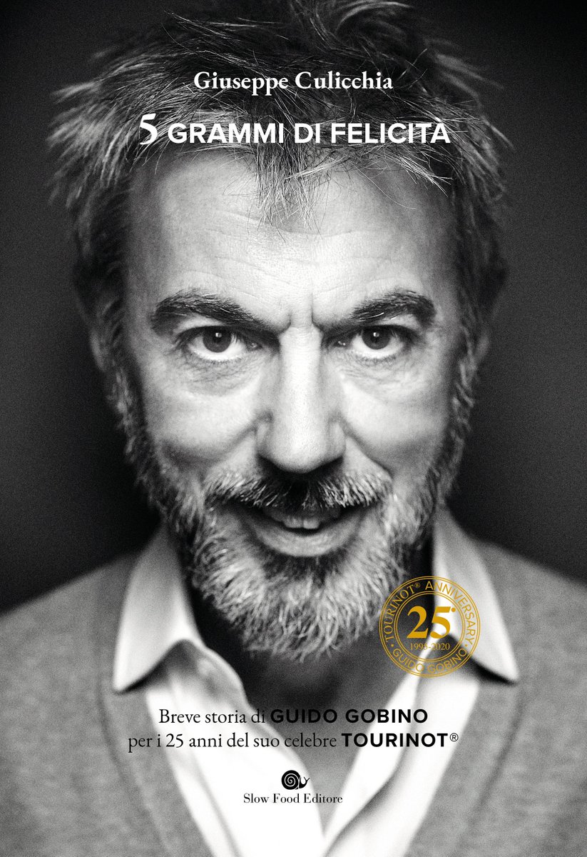 CMComunicazione's tweet photo. In occasione dei 25 anni del suo celebre Tourinot®, esce in libreria la storia di @GuidoGobino “5 grammi di felicità” dalla penna  di #GiuseppeCulicchia. 
Con @SlowFoodEditore si è tenuta oggi la presentazione ufficiale
#cmcproud https://t.co/oyFcC9R4sQ