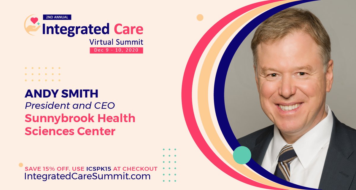 Both the President &amp; CEO of <a href="/Sunnybrook/">Sunnybrook Health Sciences Centre</a> Health Sciences Centre and professor of surgery at <a href="/UofT/">University of Toronto</a>, Andy Smith joins us on Day 1, on the topic, "Lessons Learned on Implementing, Developing and Maintaining Momentum in Integrated Care During Covid-19". Visit, bit.ly/38dB6Yp