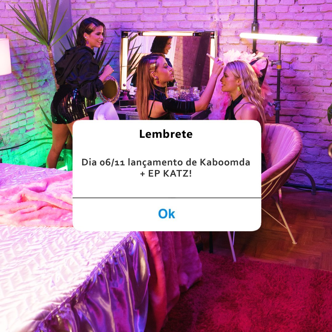 Katzoficial's tweet photo. Já fez o pré-save? Já anotou na agenda? É amanhã! O EP vai estar disponível há 00h em todas as plataformas digitais e o clipe de Kaboomda às 11h no nosso canal! ✨ #KATZOficial #KATZ #Kaboomda #EP #Music #UMusicBrasil https://t.co/DiYtlHW5sW