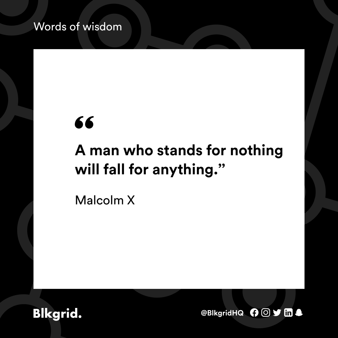 blkgridhq's tweet photo. It's Thursday and Blkgrid's quote of the day is by Malcolm X. #Blkgrid #BlkgridSpotlight #QOTD https://t.co/m4c3j4njs1