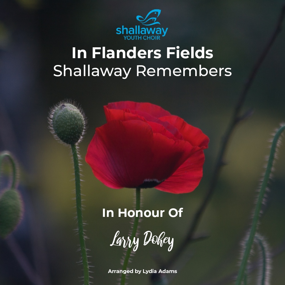 In tribute to those we remember for their sacrifice and their service, Shallaway will release a special choral arrangement of, ‘In Flanders Fields’. This performance will be available for complimentary download.

#LestWeForget
#NLArts