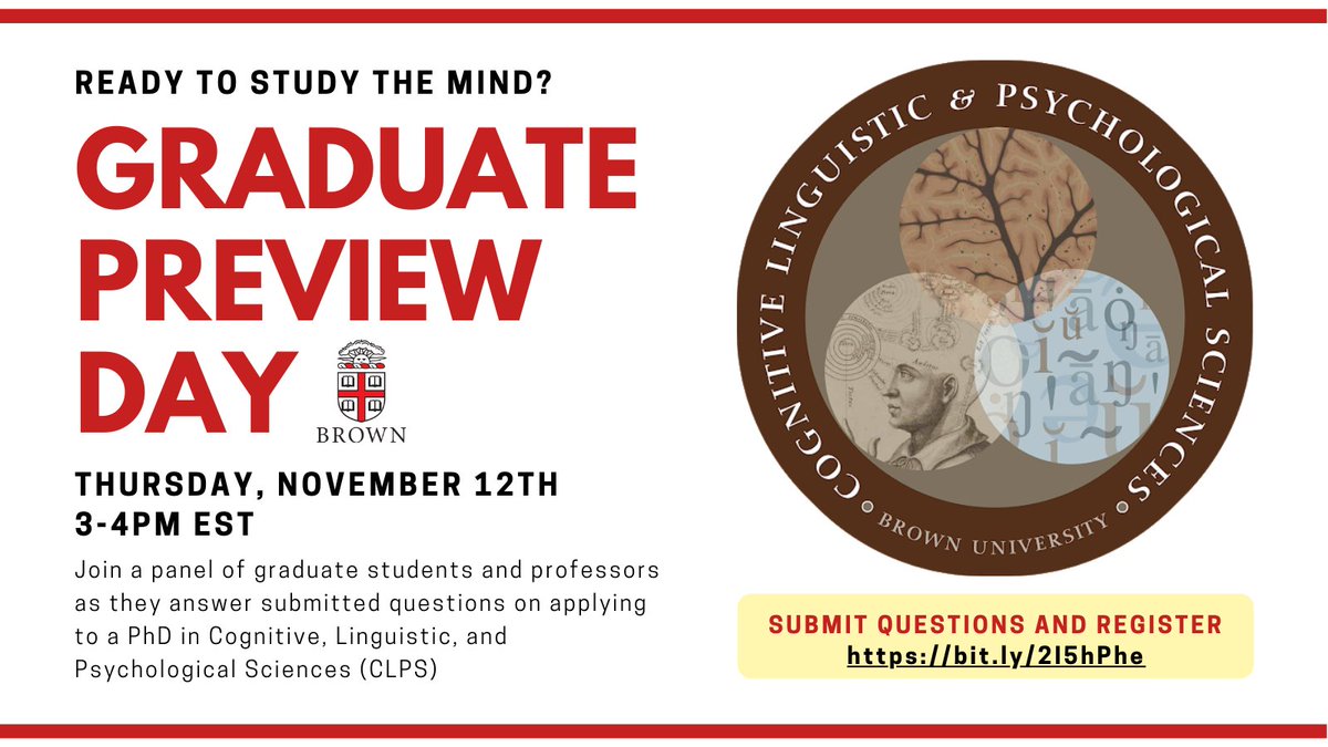 Interested in joining Brown CLPS as a PhD student? We are holding a #GraduatePreviewDay on November 12th at 3-4pm (EST)! A panel of grad students and professors will address audience questions.

You can sign up here: bit.ly/2I5hPhe