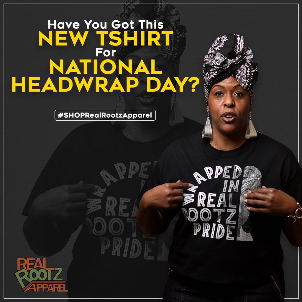 RootzNaturals's tweet photo. #NationalHeadWrapDay is COMING SOON!  Will you be “Wrapped In #RealRootzPride” with this #Tshirt by @realrootzapparel? 🤔⁣
⁣
FYI #Hoodies and #LongSleeveTshirts are available too...  #SHOPRealRootzApparel GOTO👉🏾 https://t.co/5J8uRMzsh5
⁣
#NationalHeadWrapDay2020
#HeadWraps https://t.co/T6pEicETIE
