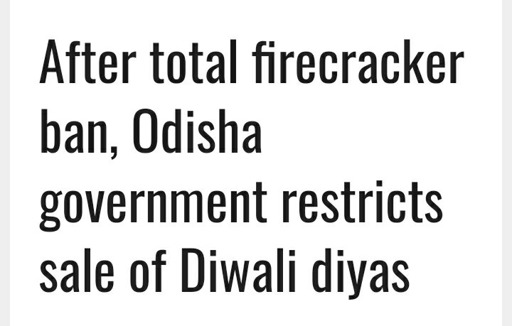 Odisha Govt restricts use of  #Diwali diyas, just few days ago diya processing kilns seen destroyed by local officers citing  #NGT order. Again force villagers out of ancestral small busyness then feed them n convert  #ConversionMafia in full swing @Naveen_Odisha (Cont)