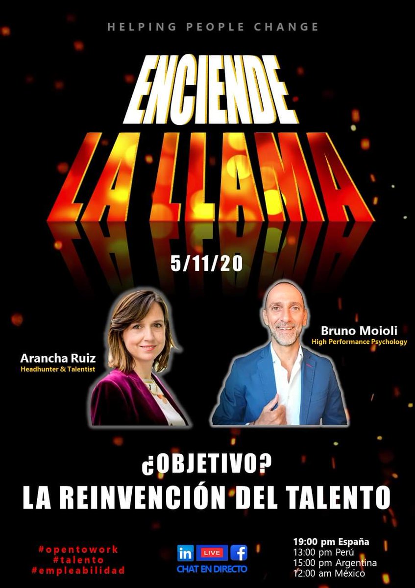 🔥 NUEVA EMISIÓN #EnciendelaLLama 5/11/2020 19.00h FB Y LINKEDIN LIVE

Con Arancha Ruiz Bachs #Headhunter &amp; #Talentist y un servidor.

¿OBJETIVO? LA REINVENCIÓN DEL TALENTO

#talento #talentohumano #empleabilidad #contratacion #reskills #softkills #rrhh  #formacioncontinua
