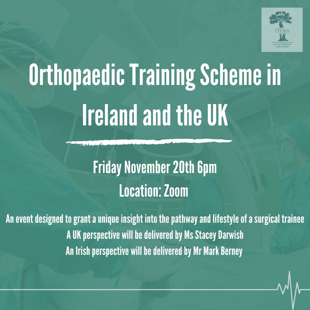 UPCOMING EVENT: Orthopaedic Training Scheme in the UK and Ireland, Nov 20th 6pm. 

This talk will give an insight into the training pathways, life as a surgical trainee and also the steps needed to develop a career in trauma &amp; orthopaedics.

Further details to come shortly!