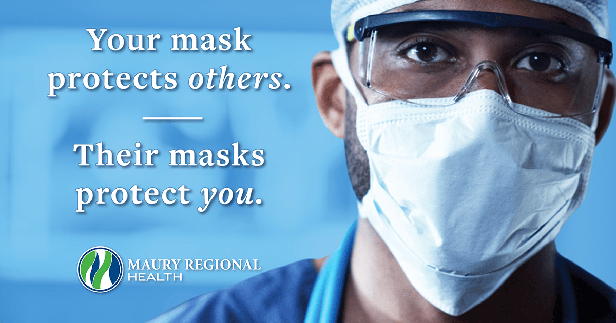 MauryRegional's tweet photo. Your mask protects others. Their masks protect you. 

Everyone can do their part to help slow the spread of COVID-19 and protect those at greatest risk by wearing a mask, practicing good hand hygiene and social distancing.

#MaskingMakesADifference https://t.co/OFyCQMnfdA
