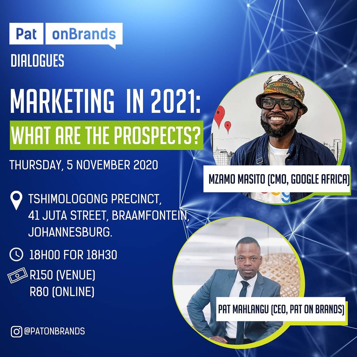 PatOnBrands's tweet photo. It's only a few minutes until the last #POBDialouges event for the year
Today we are joined by, marketing extraordinaire @mzamomasito together with the CEO of Pat onBrands and @lerato_agency, @iam_patmahlangu. It's going to be a blast! π #PatonBrands https://t.co/7NzYZt3zF0