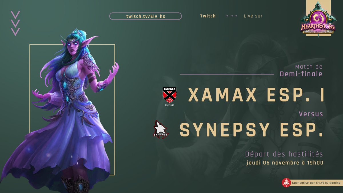 [#Demie]

On commence avec les demi-finales à travers le match <a href="/Asso_Synepsy/">Synepsy Esport</a> - @XamaxEsports, ce soir à 19H00 sur twitch.tv/elv_hs ! 🕖😜

Un grand merci à <a href="/PremixeHS/">ELV Premixe</a> et <a href="/ELVSparx/">Vincent</a> pour leur cast de ce BO7, ainsi qu'à <a href="/elvetsgaming/">E-LVETS</a>, sponsor ! 😊👊

Bonne chance ! 🍀

#CHA