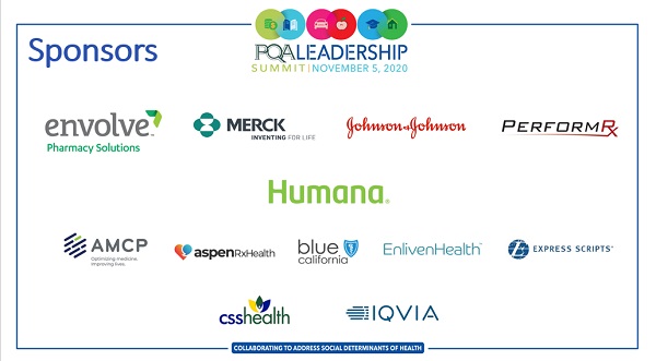 PQAAlliance's tweet photo. Thank you to our sponsors for today's 2020 Leadership Summit: 
@EnvolveHealth @Merck @JNJNews @PerformRx_ 
@Humana @amcporg @aspenrxhealth @BlueShieldCA 
@EnlivenHealthCo @ExpressScripts 
@CSSHealth @IQVIA_US https://t.co/YJvPonhAtS