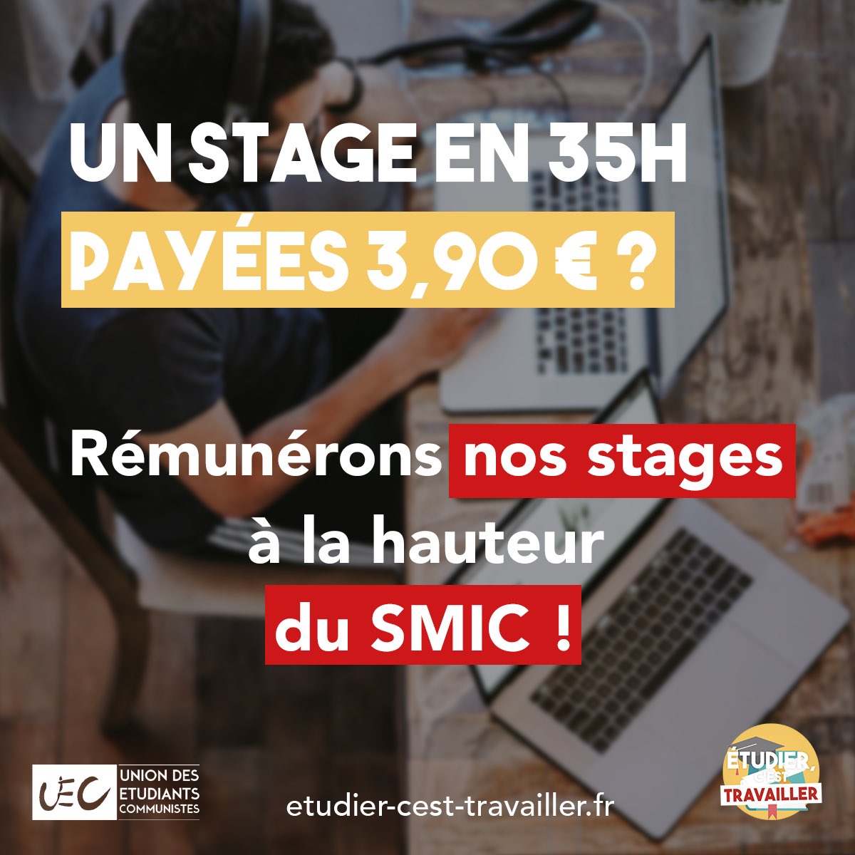 Les stages doivent être rémunérés à la hauteur du SMIC ! 

➡️ Payé à la hauteur du SMIC, le revenu minimum des stages passerait de 3,90€/h à 10,15€/h