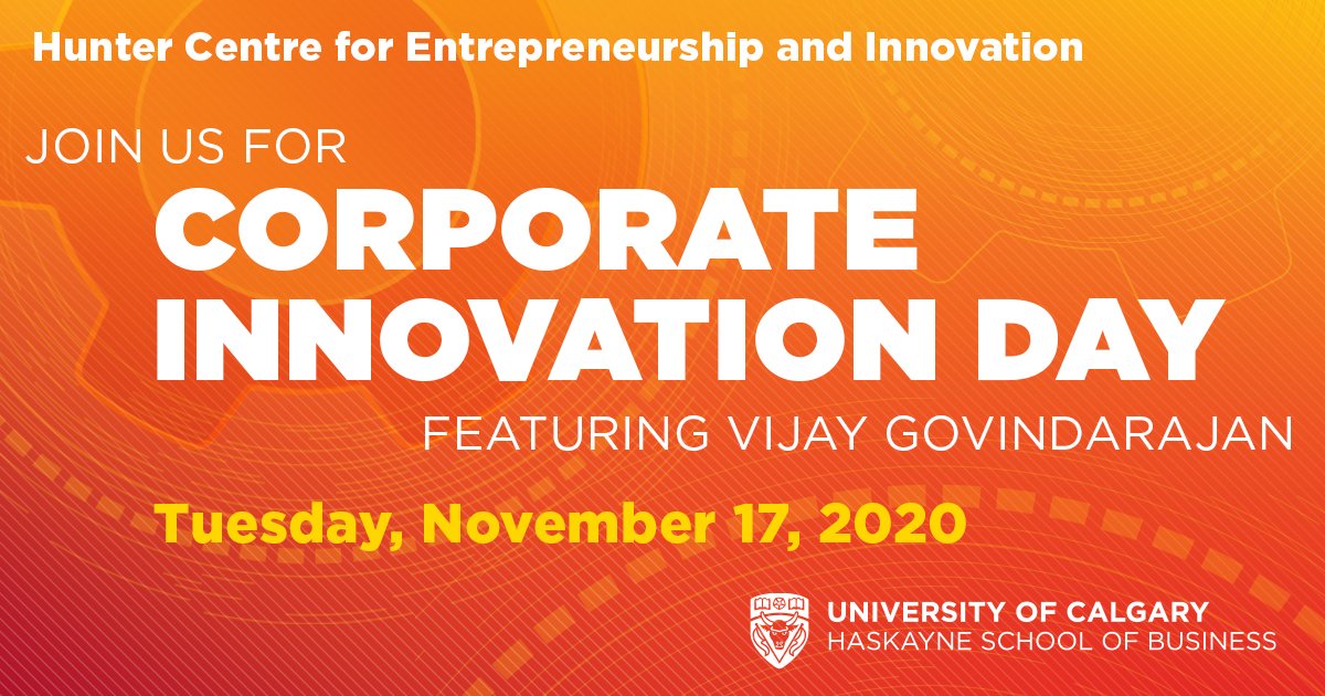 HaskayneSchool's tweet photo. This is going to be good. Join @Hunter_Centre on November 17 for Corporate Innovation Day. This event is part of #GEW2020 and features Vijay Govindarajan, a leading expert on strategy and innovation, as the keynote speaker. More here: https://t.co/K3uXwT4RD8 https://t.co/ddImdOjeM2
