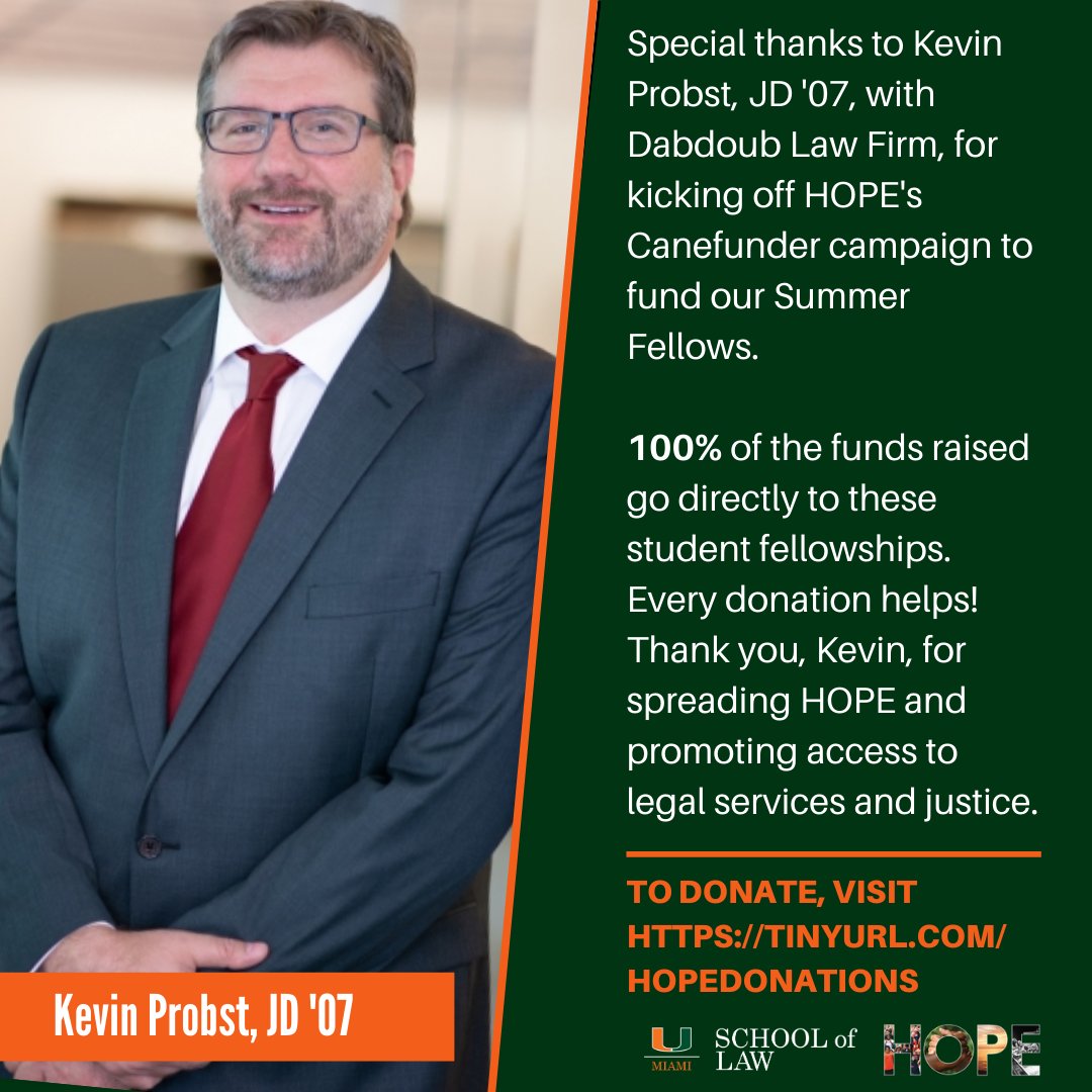 UMHOPE's tweet photo. Thank you to Miami Law Alum Kevin Probst, JD '07, for kicking off HOPE's Canefunder campaign to fund our Summer Fellows! 100% of funds raised go directly to these fellowships! To donate, visit https://t.co/f6hxLGOxKf https://t.co/E1AY6JmGYV