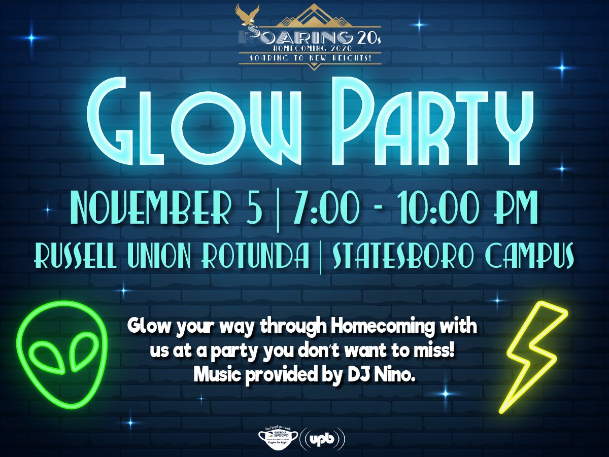 Glow Party is happening TONIGHT at the Russell Union on the Statesboro Campus! Music provided by DJ Nino. Be sure to wear your mask &amp; check-in at the UPB table. Party starts at 7:00 PM! You don’t want to miss this party! #Soaring20’s #ItsUp