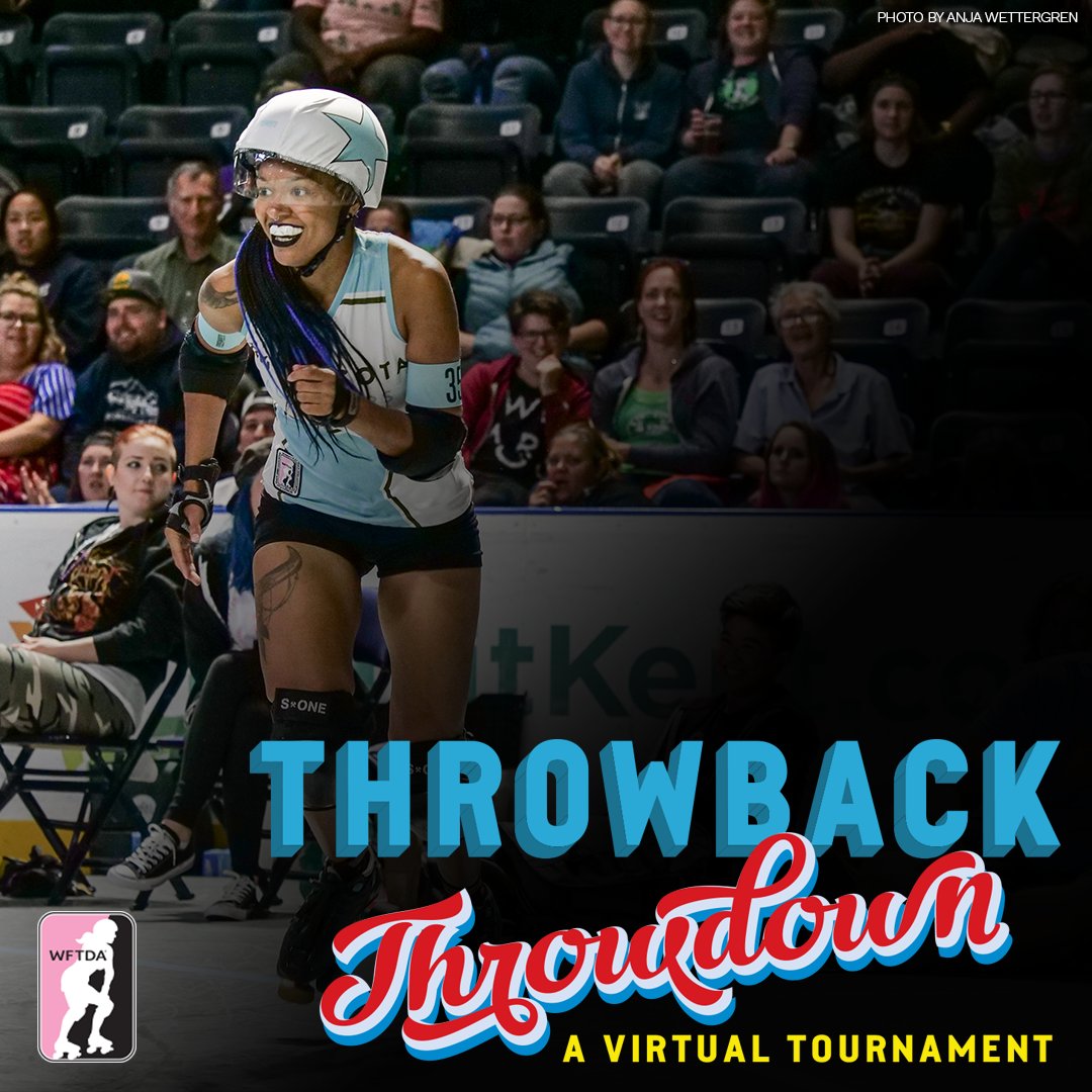 Throwback Throwdown! Celebrate roller derby (virtually) with all your derby friends - three full days of throwback games that you will help choose! Stay tuned to our social media for voting on the games throughout November! #wftdathrowbackthrowdown #virtualtournament