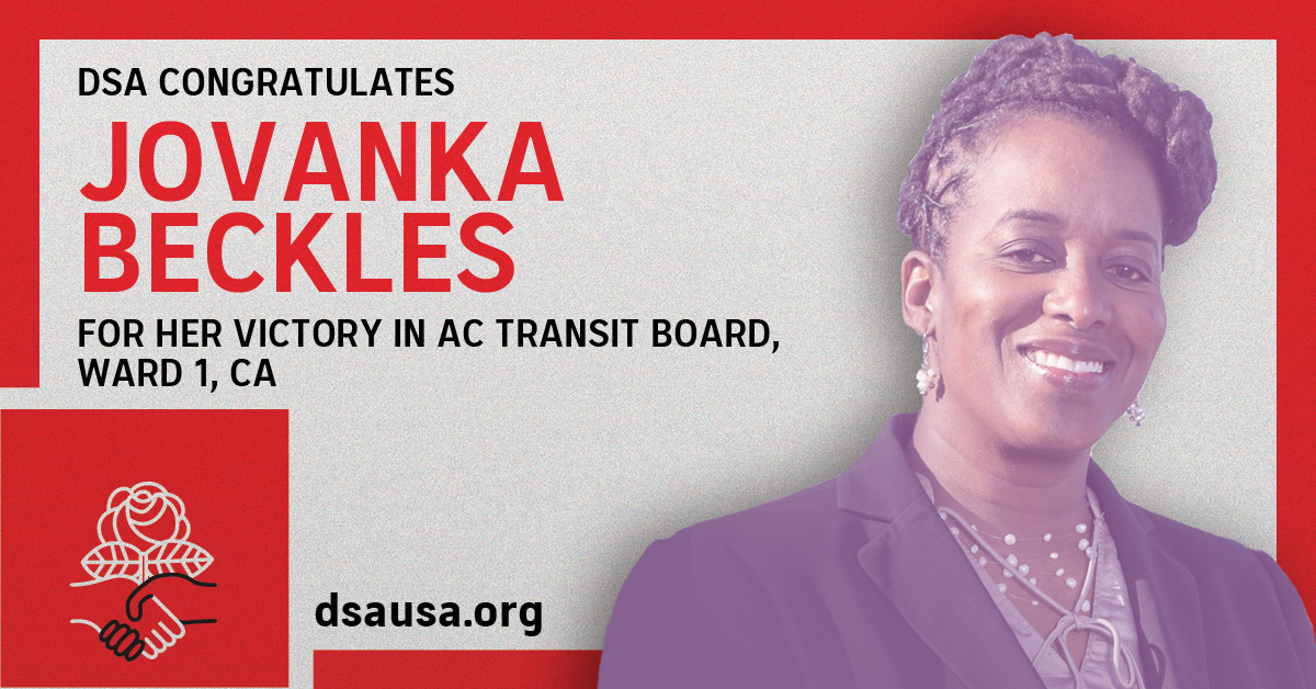 Congratulations to @JovankaBeckles on her election to AC Transit Board in East Bay, CA!!

#VoteSocialist #TrySocialism