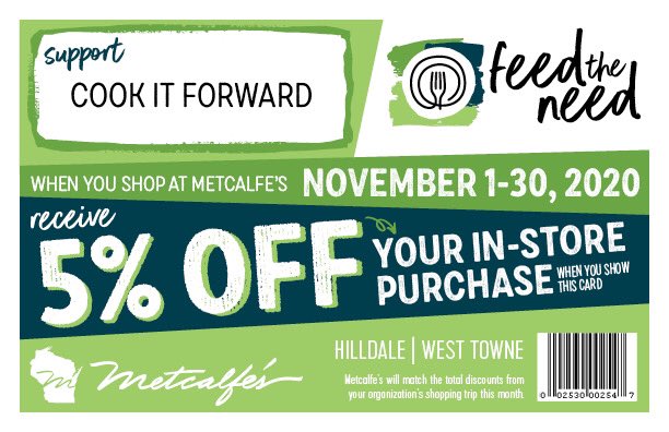 ForwardCook's tweet photo. Hey Madison, check out this partnership with @MetcalfesMarket to help feed our community! Use this coupon at checkout to get 5% off your groceries, which will be matched & donated to CIF at the end of the month. #cookitforward #cookitforwardmadison https://t.co/6WVFsbXvbT
