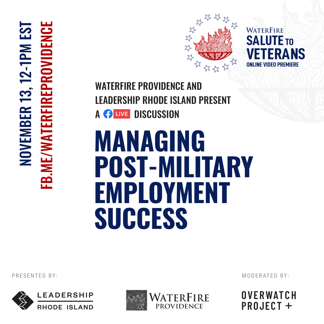 OverwatchProj's tweet photo. For @WaterFireProv Salute to Veterans, we'll be moderating this 11/13 virtual panel: Managing Post-Military Employment Success. We have a great group of leaders - all veterans themselves - lined up for the discussion. Join us! @FlorentGroberg  @AmyLBernard https://t.co/2qgbz2BKs8 https://t.co/wWtHCa6m1p