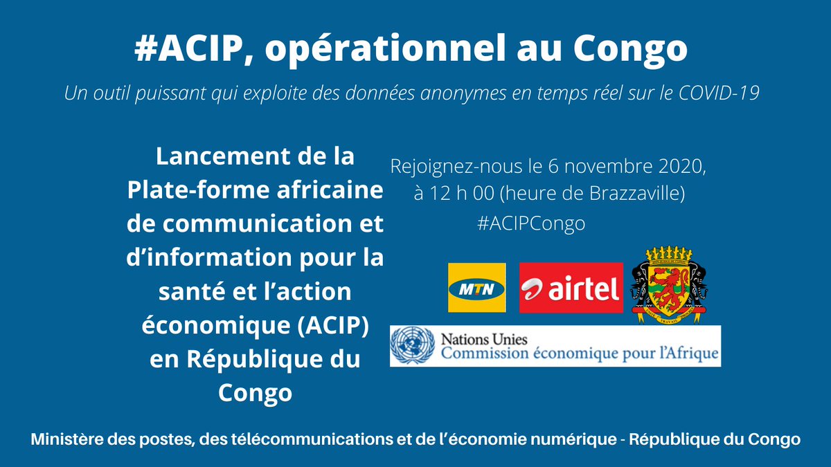 ECA_OFFICIAL's tweet photo. #ACIP, opérationnel au #Congo. Rejoignez-nous le 6 novembre 2020, à 12 h 00 (heure de Brazzaville)
#ACIPCongo @LeonJuste @SongweVera
#CalixteNGANONGO @ECA_OFFICIAL @MTN_123
@airtel_congob
#BuildBackBetter #COVIDResponse #Ideas2Action https://t.co/Sb44mdshXO