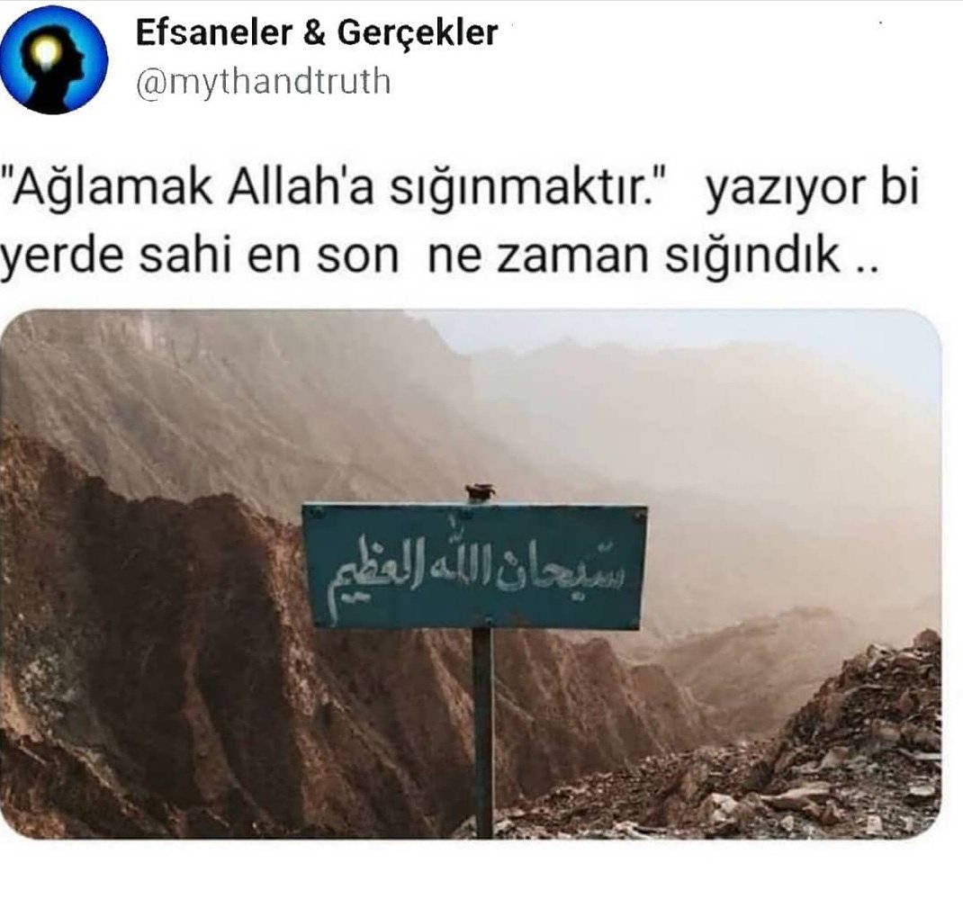 Ağlamak Allah'a sığınmaktır. Bundan güzel çok az söz duydum.