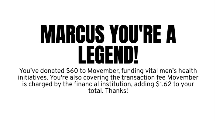 Johnson_MarcusE's tweet photo. To prove that I'm putting my money where my mouth is, I've donated $60 to @MovemberCA this month for the 60 men that we lose to suicide around the world every hour. I hope you'll consider joining me in any way you can. https://t.co/BNC6eSxHsy