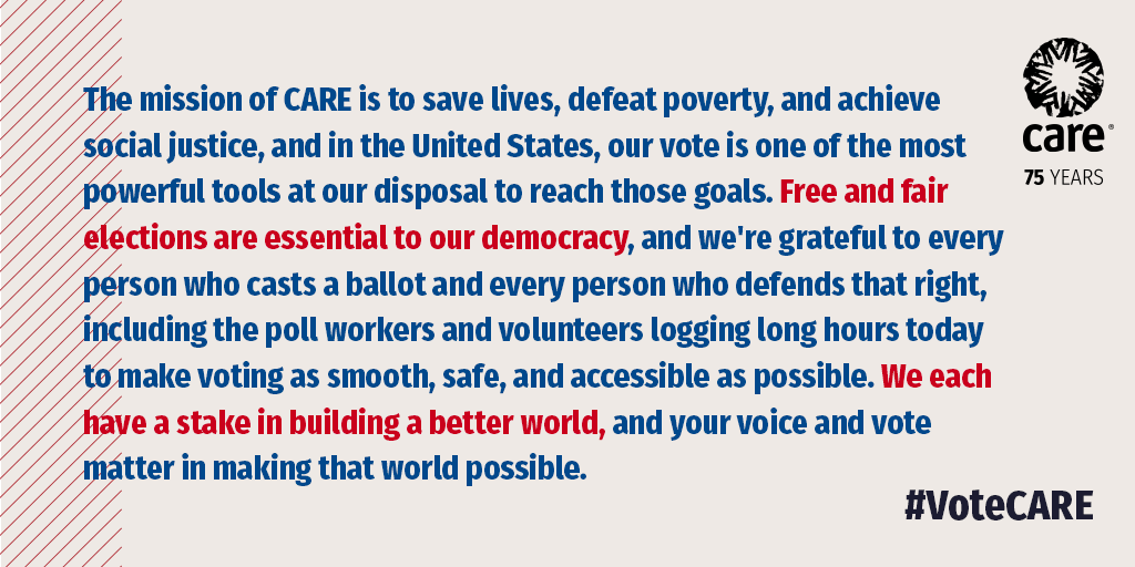 CARE's tweet photo. Thank you for exercising your right to #vote! We each have a stake in building a better world, and your voice and vote matter in making that world possible. #VoteCARE #CountEveryVote https://t.co/Te6qgUFCOy