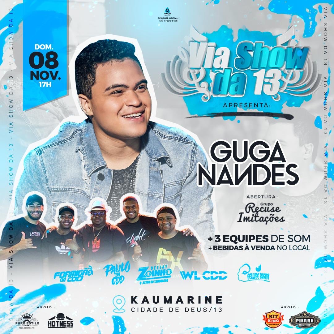 viashowda13ofc's tweet photo. DOMINGÃO TEM SHOWZAÇO DO GUGA NANDES NA VIA SHOW DA 13 🥳🇧🇷

CHEGUEM CEDOOO HEEEIM! 🎉🎉 https://t.co/7YPnA2LI4u
