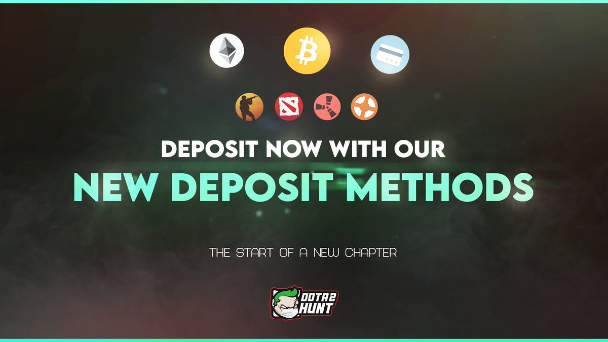 a new Chapter for Dota2hunt we are BACK LIVE, with new deposit methods ETH, BTC, CREDIT CARD, and Skins join us now only on Dota2hunt.com #dota2 #csgo #h1z1 #crypto #BTC