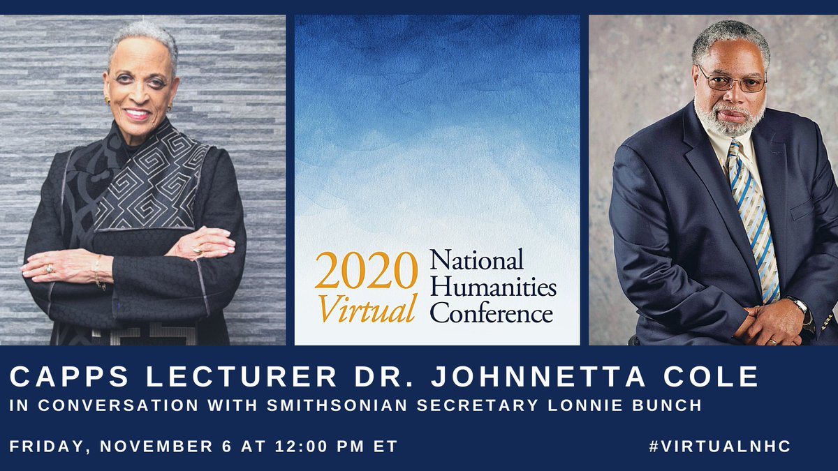 HumFed's tweet photo. Join #VirtualNHC Capps Lecturer Dr. Johnnetta Cole in conversation with @Smithsonian Lonnie Bunch on how we can create more just and equitable campuses and communities through the humanities. TOMORROW AT 12 PM ET @HumanitiesAll https://t.co/JzPfRlmwg0 https://t.co/yGywor3aNM