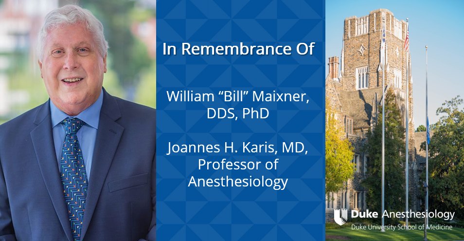 With profound sadness, we share the passing of our beloved colleague, Dr. William "Bill" Maixner, who was one of our most distinguished faculty and a pain research pioneer. Duke flags were lowered in honor of his life and legacy. tinyurl.com/y2ot69qo, tinyurl.com/y2d4y2ke
