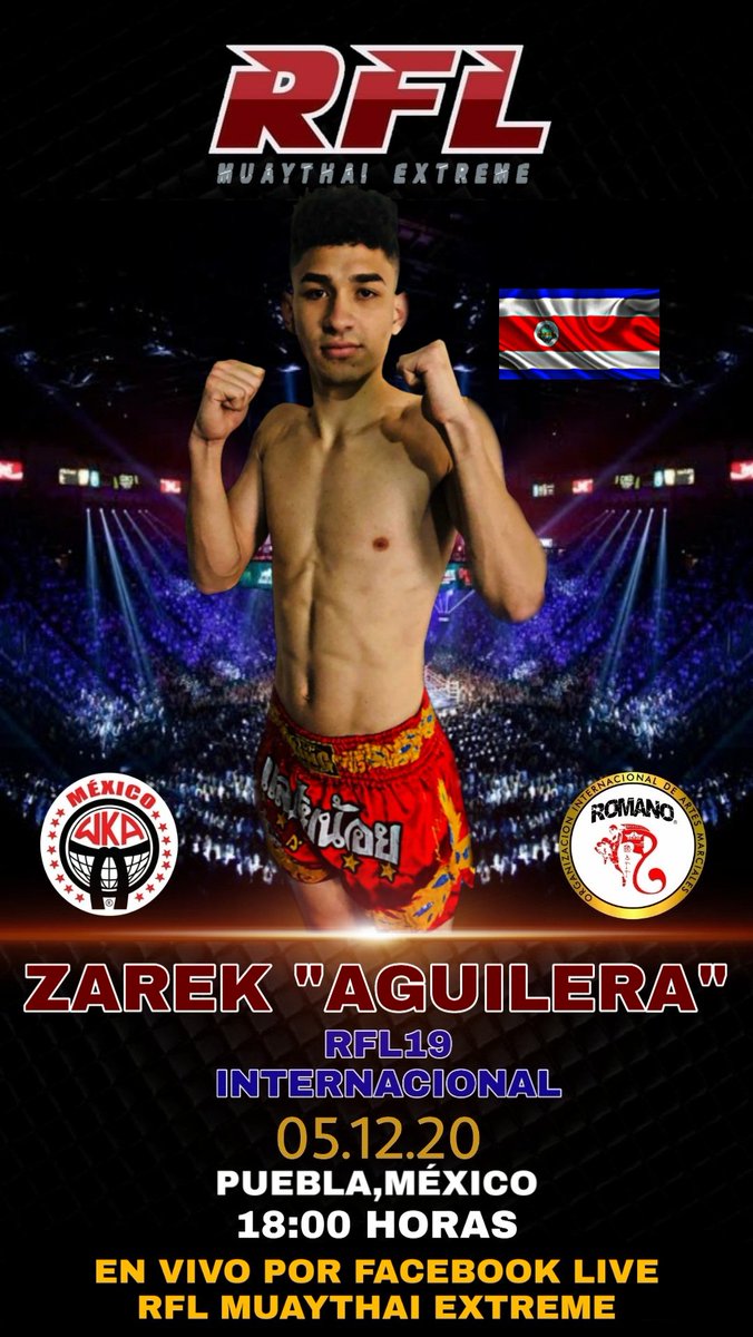 MuayRfl's tweet photo. ๐ ZAREK "AGUILERA" ๐ฅ๐ค๐ค๐ฅ representando a Costa Rica ๐จ๐ท en #RFL19 ๐ internacional ๐ sรกbado 5 de diciembre ๐ 18:00hras.
Por Facebook live. ๐ฅ
#RFLlive #RFLenCasa #RFLnuevaEra #RFLnuevaNormalidad #RFLMuayThaiExtreme https://t.co/i1rZhewNzN