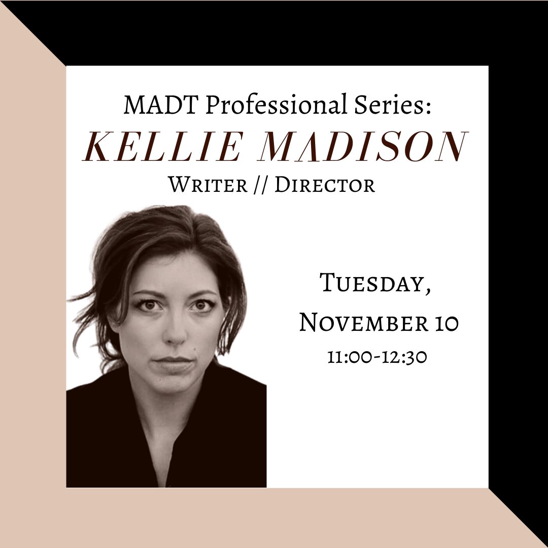 MADT’s next Professionals Series event is Tues, Nov. 10 at 11am. Their guest is director, <a href="/directormadison/">Kellie Madison</a>. Kellie will help demystify the movie industry, focusing on the importance of shooting a proof of concept. To register for this event email MADT at madt@csuchico.edu!