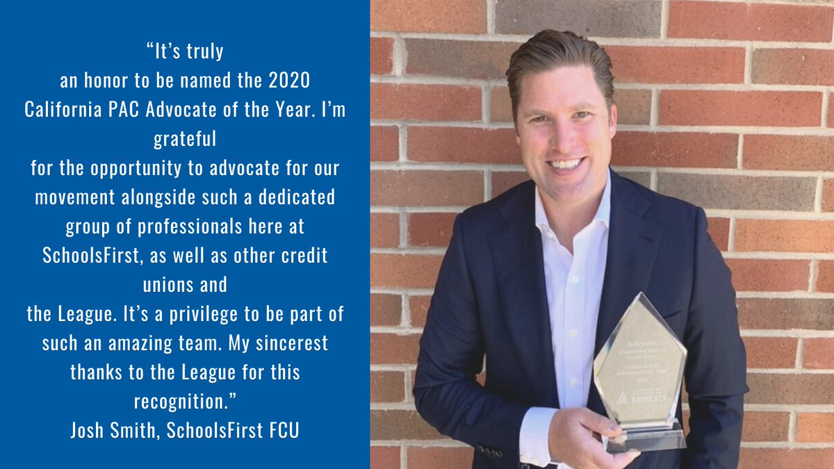 Congrats to 2020 California PAC Advocate of the Year Josh Smith of <a href="/SchoolsFirstFCU/">SchoolsFirst FCU</a>. He was honored for going above and beyond to assist the League’s PAC. We appreciate all your hard work and leadership! #CUatREACH