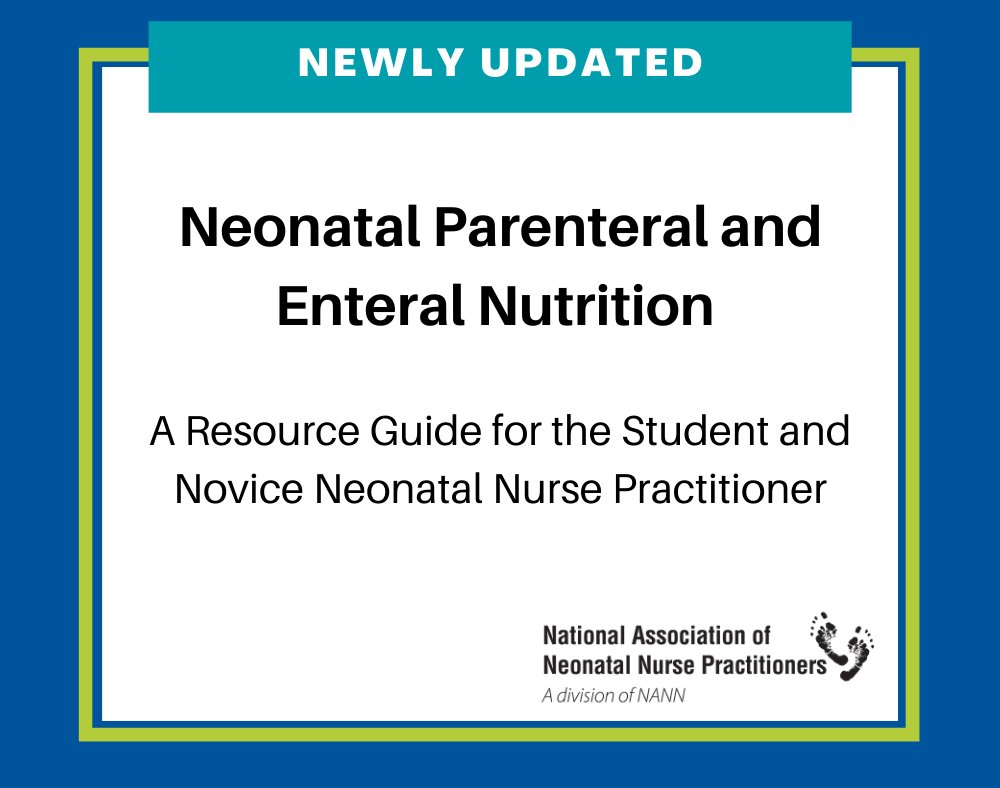 NeonatalNurses's tweet photo. *NNP PRODUCT ALERT* An updated guideline on neonatal nutrition and TPN calculation is now available in the NANN Store! Download your free copy today. #neonatalnursing https://t.co/pFLtBPde9L https://t.co/W3s8MR1uut