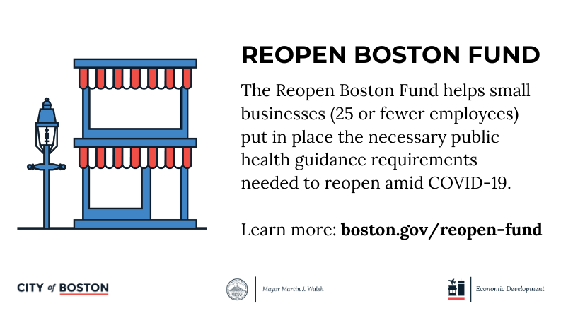 Do you know a local business that needs support? 

The @EconDevBoston Reopen Boston Fund is available to small businesses in the City. The fund helps small businesses put in place the necessary public health requirements needed to reopen during #COVID19: boston.gov/reopen-fund