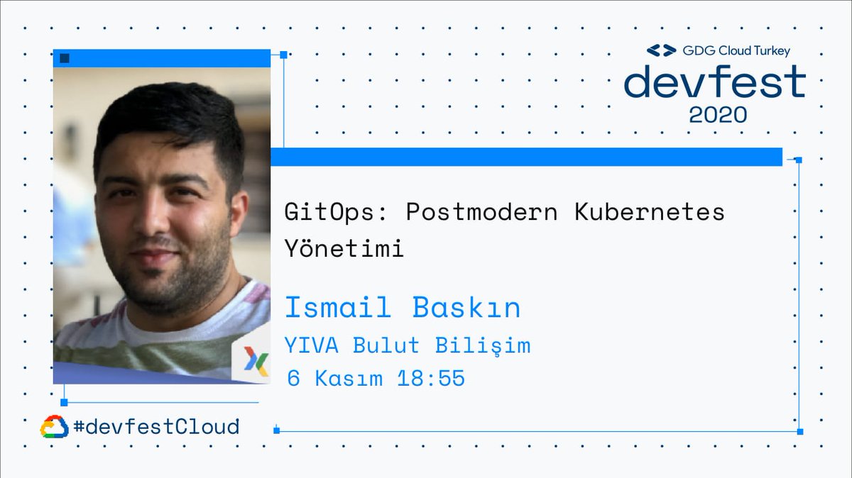 GDG_Bursa's tweet photo. Herkese selamlar ✨

🌟DevFest Cloud 2020 Kubernetes Day konuşmacısı 
@baskindev
, GitOps: Postmodern Kubernetes Yönetimi konulu sunumu ile 6 Kasım'da bizimle olacak!🎊

🔔Hatırlatıcılarınızı kurmayı unutmayın!
https://t.co/AbH9i8cuPN

#DevFestCloud #DevFest https://t.co/6MvPOnLlTT